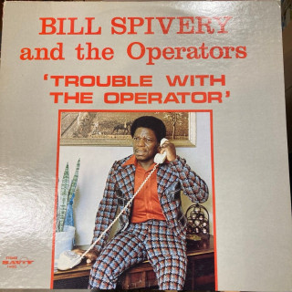 Bill Spivery And The Operators - Trouble With The Operator (US/1978) LP (VG+/VG+) -gospel-